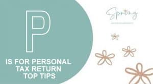 P IS FOR PERSONAL TAX RETURN TOP TIPS