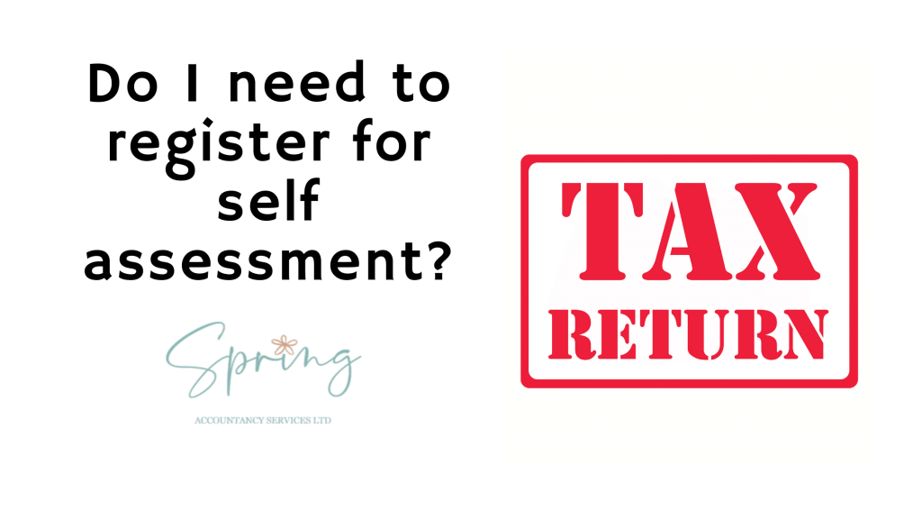 Do I need to register for Self Assessment?